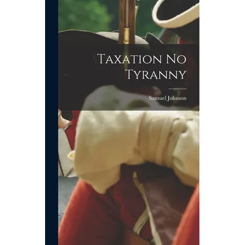 Taxation No Tyranny