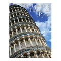 The Leaning Tower of Pisa: The History and Legacy of Italy's Most Unique Building