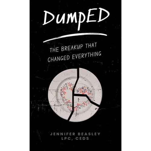 DumpED: The Breakup That Changed Everything