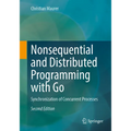 Nonsequential and Distributed Programming with Go: Synchronization of Concurrent Processes
