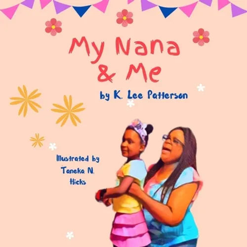 My Nana and Me: My Nana Loves Me: Early Readers Book