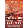 Predator of the Seas: A History of the Slaveship That Fought for Emancipation
