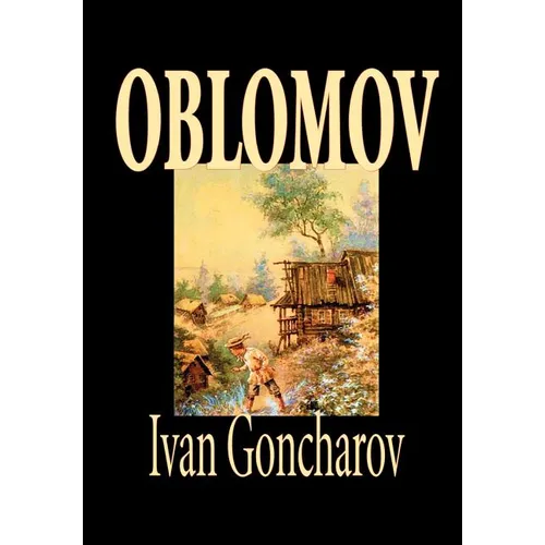 Oblomov by Ivan Goncharov, Fiction