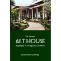 The Former Alt House: Biography of a Nagasaki Landmark