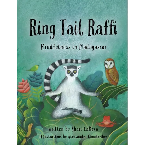 Ring Tail Raffi: Mindfulness in Madagascar