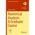 Numerical Analysis: A Graduate Course