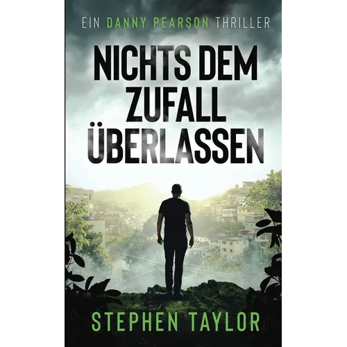 Nichts dem Zufall überlassen: German Translation of Leave Nothing To Chance
