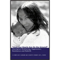 Until Our Hearts Are on the Ground: Aboriginal Mothering, Oppression, Ressitance and Rebirth