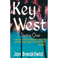 Key West III: Starting Over