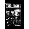 Two Fisted Tales of Times Square