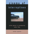 Cinema of Interruptions: Action Genres in Contemporary Indian Cinema