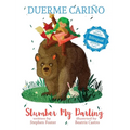 Slumber My Darling / Duerme Cariño