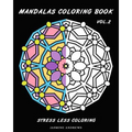Mandalas Coloring Book: Stress Less Coloring