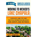 Moving to Mexico's Lake Chapala 2nd Edition