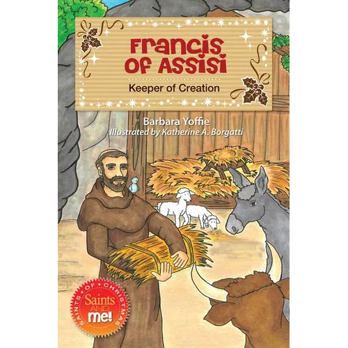 Francis of Assisi: Keeper of Creation