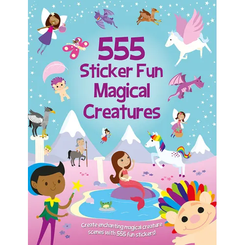 555 Sticker Fun - Magical Creatures
