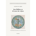 Joos Balbian En de Steen Der Wijzen: de Alchemistische Nalatenschap Van Een Zestiende-Eeuwse Arts