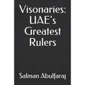Visonaries: UAE's Greatest Rulers