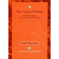 The Critique of Power: Reflective Stages in a Critical Social Theory