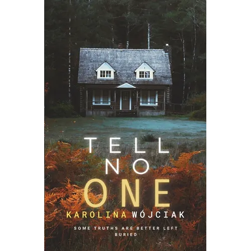 Tell no one