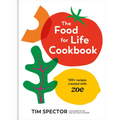 The Food for Life Cookbook: 100+ Recipes Created with Zoe [A Gut Health Cookbook]