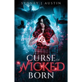 Curse of the Wicked Born