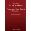 The Left's Little Red Book on Forming a New Green Republic