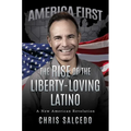 The Rise of the Liberty-Loving Latino: A New American Revolution