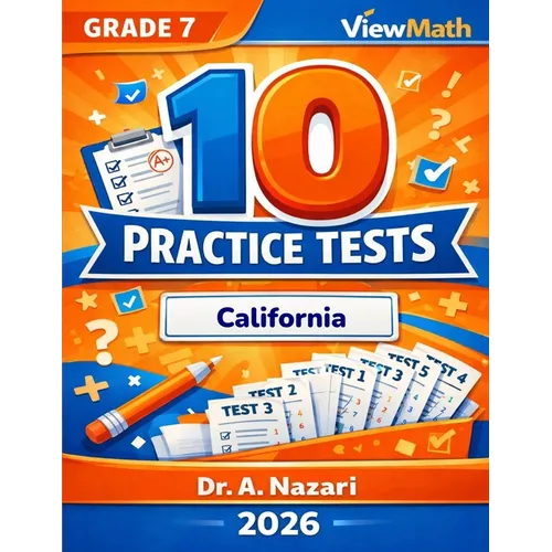 10 California CAASPP Grade 7 Math Practice Tests: The Ultimate Test Prep Collection with Answer Explanations