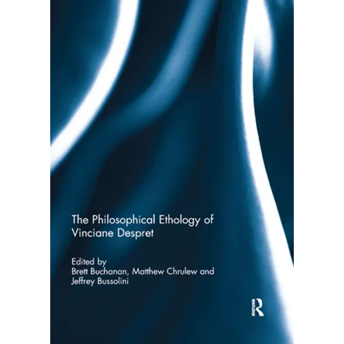The Philosophical Ethology of Vinciane Despret