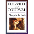 Florville and Courval: A Classic Tale of Fate, Confession, and Forbidden Desire