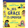 His Grace Is Enough Board Book