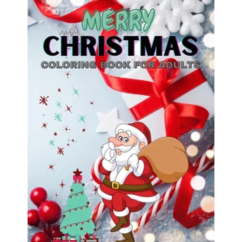 Merry Christmas Coloring Book for Adults: Beautiful Holiday Designs With Easy 100 pages interior