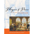 Plagues & Poxes: The Impact of Human History on Epidemic Disease