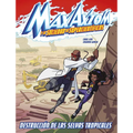 Destrucción de Las Selvas Tropicales: Una Aventura de Max Axiom, Supercientífico