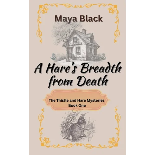 A Hare's Breadth from Death