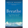 Breathe: Life Lessons from the Edge of the World
