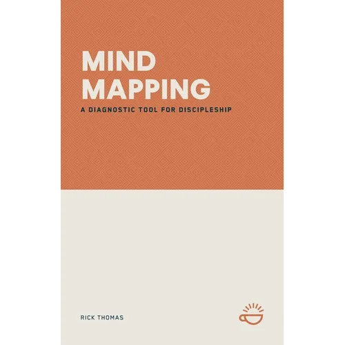 Mind Mapping: A Diagnostic Tool for Discipleship