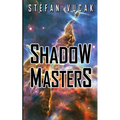 Shadow Masters