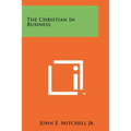 The Christian In Business