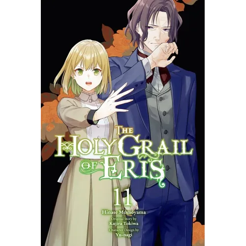 The Holy Grail of Eris, Vol. 11 (Manga): Volume 11