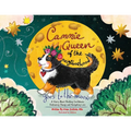 Cammie, Queen Of The Neighborhood Goes To The Moon: A Story About Building Confidence, Embracing Change and Navigating Loss