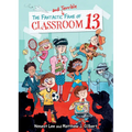 Fantastic and Terrible Fame of Classroom 13