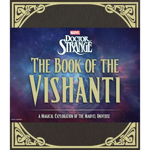 Doctor Strange: The Book of the Vishanti: A Magical Exploration of the Marvel Universe
