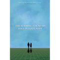 The Summer I Found My Soul In Your Body: Poems on the Healing Spirit of Love