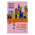 El Reino del Revés / The Kingdom of the Reversed