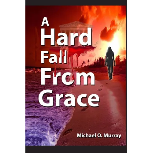 A Hard Fall From Grace