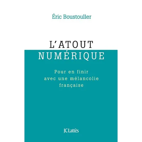 L'atout numérique