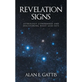 Revelation Signs: Astrology Condemned and Discovering What God Says