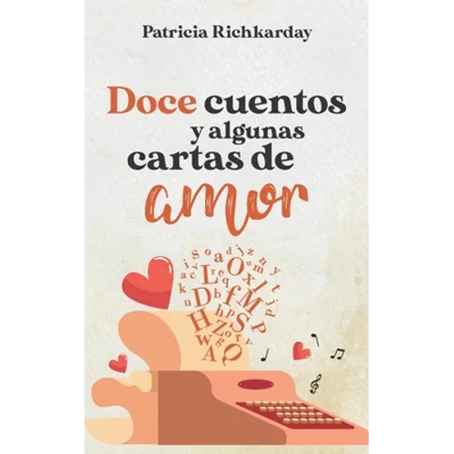 Doce cuentos y algunas cartas de amor